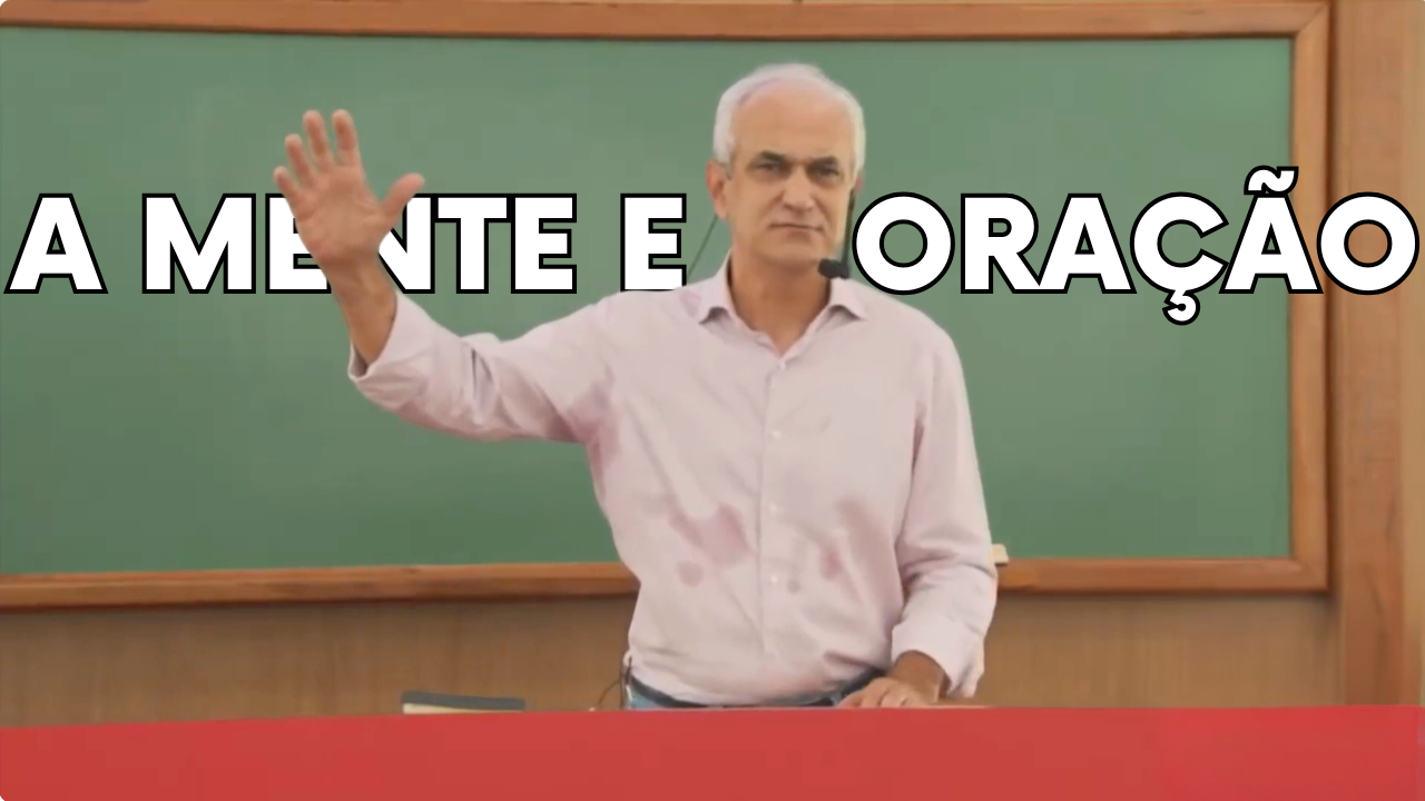 A Mente e a Oração